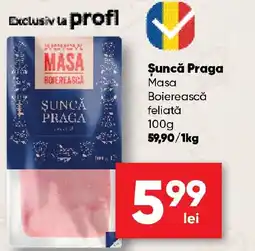 PROFI Şuncă Praga Masa Boierească Ofertă