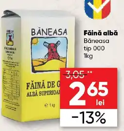 PROFI Făină albă Băneasa Ofertă