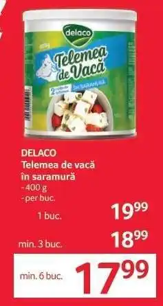 Selgros DELACO Telemea de vacă în saramură Ofertă