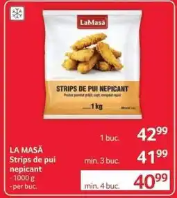 Selgros LA MASĂ Strips de pui nepicant Ofertă
