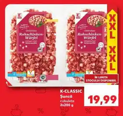 Kaufland K-CLASSIC Şuncă cubuleţe 2x200 g Ofertă