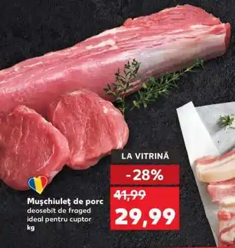 Kaufland Mușchiuleț de porc Ofertă