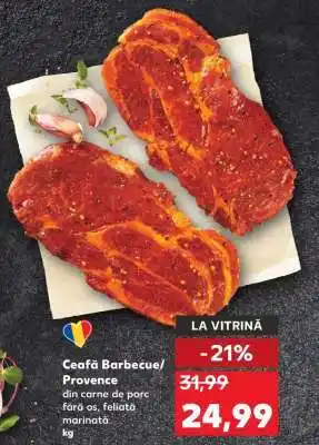 Kaufland Ceafă Barbecue/ Provence Ofertă
