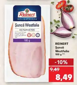 Kaufland REINERT Şuncă Westfalia Ofertă