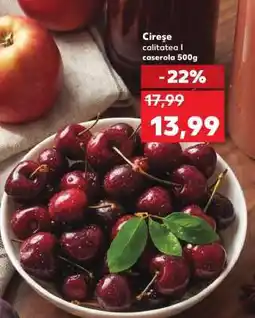 Kaufland Cireșe calitatea I caserolă 500g Ofertă