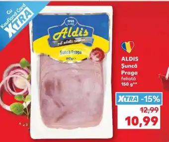 Kaufland ALDIS Şuncă Praga feliată 150 g Ofertă