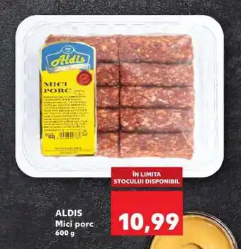Kaufland ALDIS Mici porc Ofertă