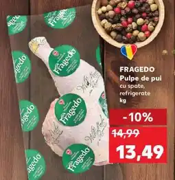 Kaufland FRAGEDO Pulpe de pui Ofertă