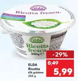 Kaufland ELDA Ricotta Ofertă