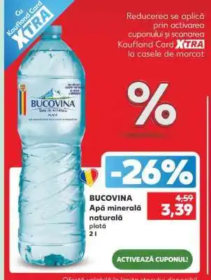 Kaufland BUCOVINA Apă minerală naturală plată Ofertă