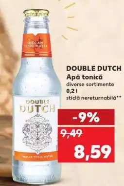 Kaufland DOUBLE DUTCH Apă tonică Ofertă