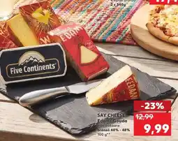 Kaufland SAY CHEESE Edam/ Gouda Ofertă