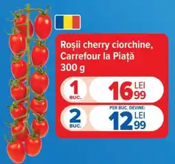 Carrefour Roșii cherry ciorchine, Carrefour la Piață 300 g Ofertă