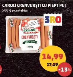 Penny CAROLI CRENVURȘTI CU PIEPT PUI Ofertă