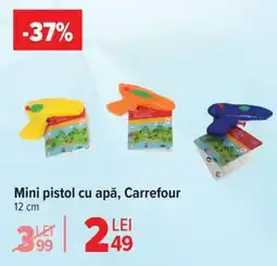 Carrefour Mini pistol cu apă, Carrefour Ofertă
