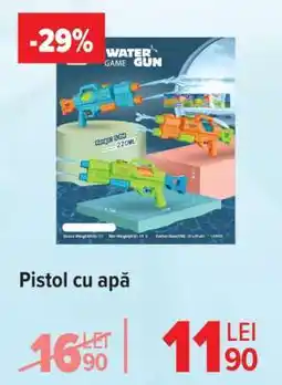 Carrefour Pistol cu apă Ofertă