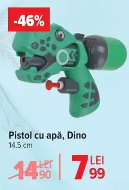 Carrefour Pistol cu apă Dino Ofertă