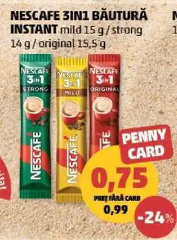 Penny NESCAFÉ 3IN1 BĂUTURĂ INSTANT Ofertă