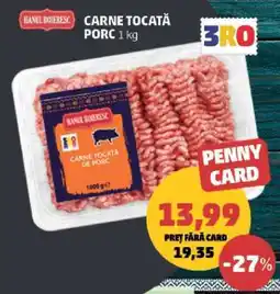 Penny CARNE TOCATĂ PORC 1 kg Ofertă