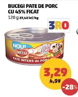 Penny BUCEGI PATE DE PORC CU 45% FICAT Ofertă
