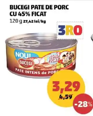 Penny BUCEGI PATE DE PORC CU 45% FICAT Ofertă