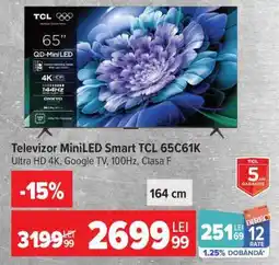 Carrefour Televizor MiniLED Smart TCL 65C61K Ofertă