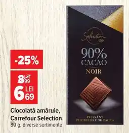 Carrefour Ciocolată amăruie, Carrefour Selection Ofertă