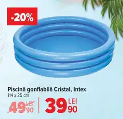 Carrefour Piscină gonflabilă Cristal, Intex Ofertă