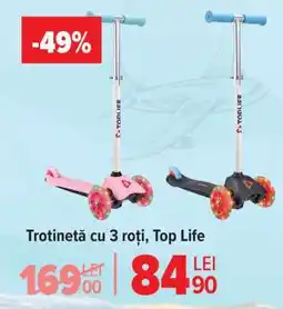Carrefour Trotinetă cu 3 roți, Top Life Ofertă