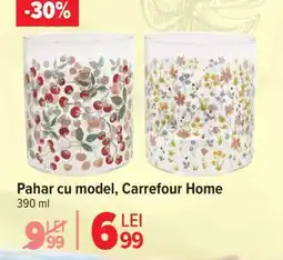 Carrefour Pahar cu model, Carrefour Home Ofertă