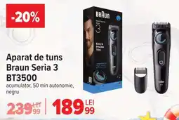 Carrefour Aparat de tuns Braun Seria 3 BT3500 Ofertă