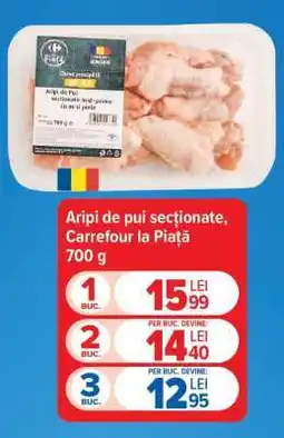 Carrefour Aripi de pui secționate, Carrefour la Piață 700 g Ofertă