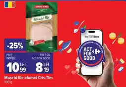Carrefour Mușchi file afumat Cris-Tim Ofertă