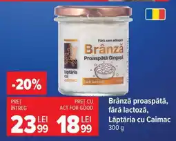 Carrefour Brânză proaspătă, fără lactoză, Lăptăria cu Caimac Ofertă