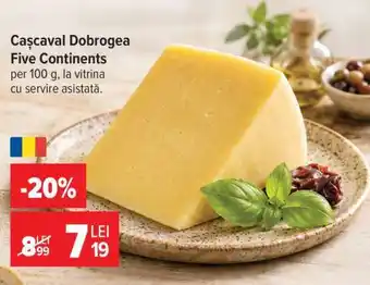 Carrefour Cașcaval Dobrogea Five Continents Ofertă
