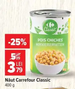 Carrefour Năut Carrefour Classic Ofertă