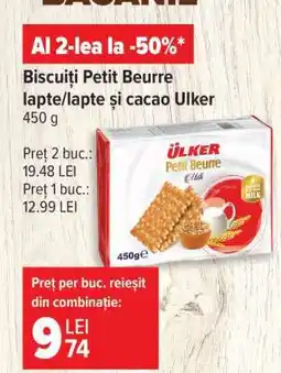 Carrefour Biscuiți Petit Beurre lapte/lapte și cacao Ulker Ofertă