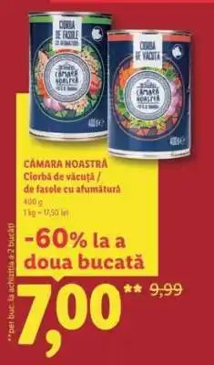 Lidl CĂMARA NOASTRĂ Ciorbă de văcuță / de fasole cu afumătură Ofertă
