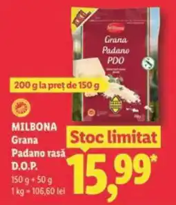 Lidl MILBONA Grana Padano rasă D.O.P Ofertă