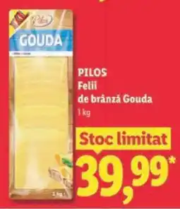 Lidl PILOS Felii de brânză Gouda Ofertă