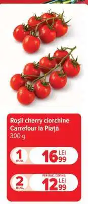 Carrefour Roșii cherry ciorchine, Carrefour la Piață Ofertă