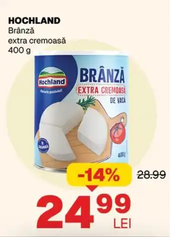 Annabella HOCHLAND Brânză extra cremoasă Ofertă