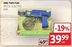 Auchan ONE TWO FUN PISTOL ELECTRIC APĂ Ofertă