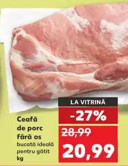 Kaufland Ceafă de porc fără os Ofertă