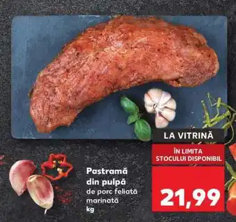 Kaufland Pastramă din pulpă de porc feliată marinată Ofertă