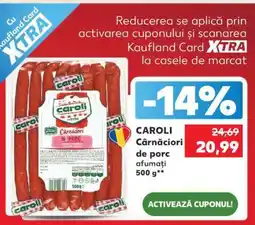 Kaufland CAROLI Cârnațiori de porc afumați 500 g Ofertă