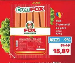 Kaufland FOX Crenvursti de porc extra 470 g Ofertă