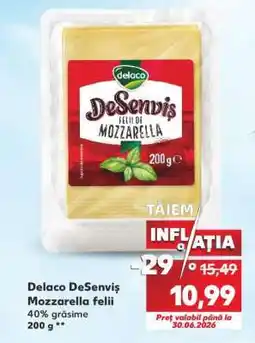 Kaufland DELACO DeSenviș Mozzarella felii Ofertă