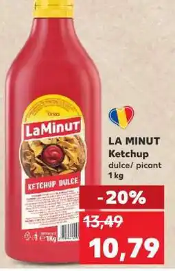 Kaufland LA MINUT Ketchup dulce / picant 1 kg Ofertă