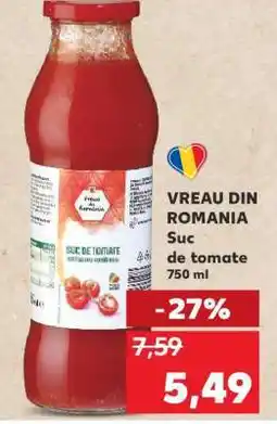 Kaufland VREAU DIN ROMANIA Suc de tomate Ofertă